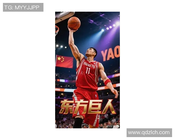 姚明在2019年赛场上的精彩表现与篮球生涯回顾